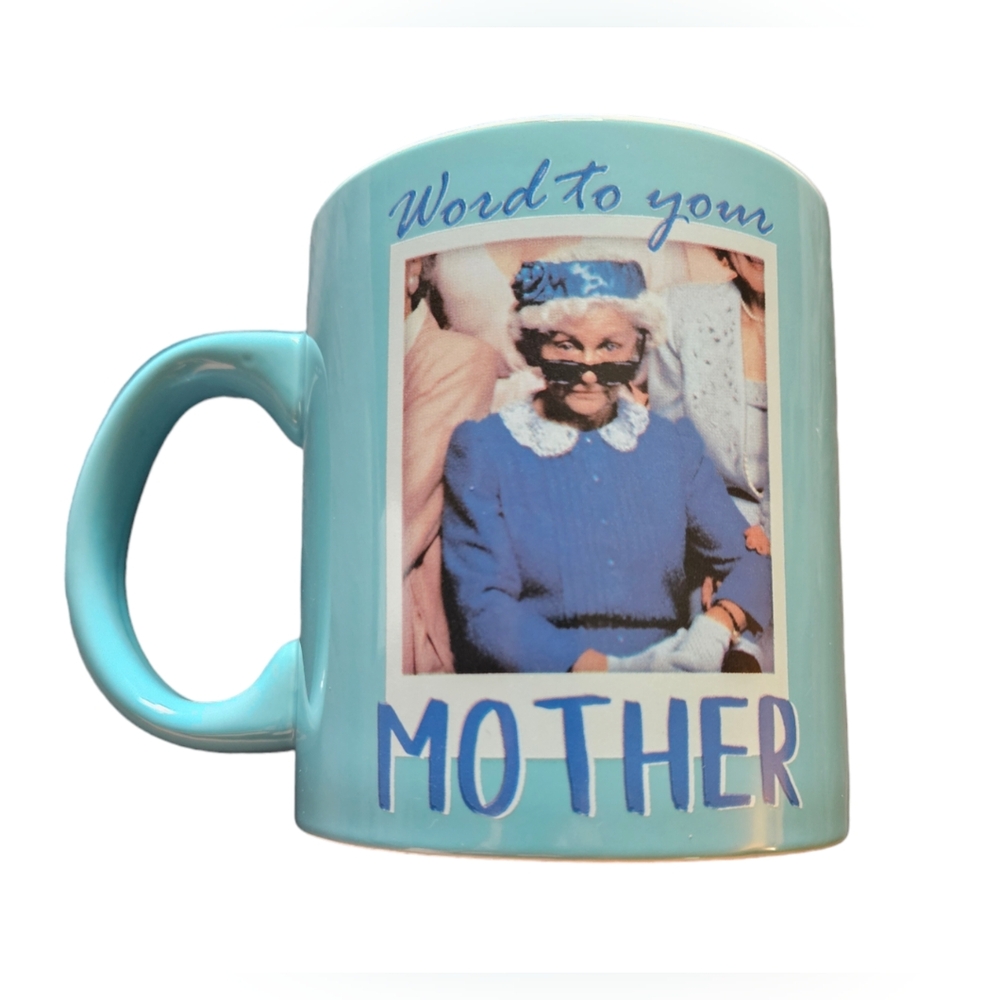 The Golden Girls ‘Word To Your Mother’ Sophia 20oz Coffee Mug By Silver Buffalo